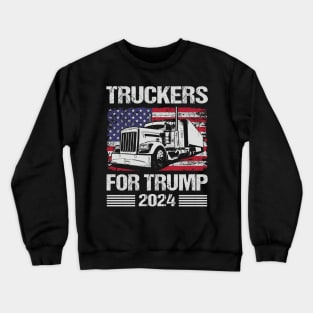 Truckers For Trump 2024 Crewneck Sweatshirt